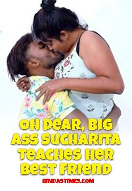 Oh Dear, Big Ass Sucharita Teaches Her Best Friend How To Fuck With A Gir